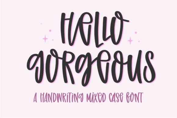 Discover the Charm of Hello Gorgeous Font