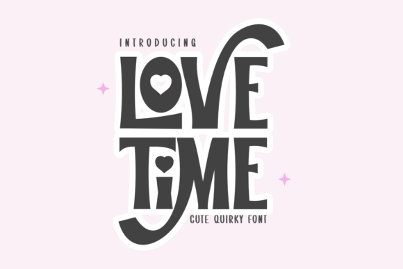 Love Time: A Whimsical Font for Playful Design