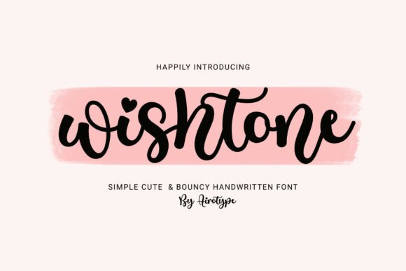 Wishtone: The Simple Handwritten Font for Authentic Design